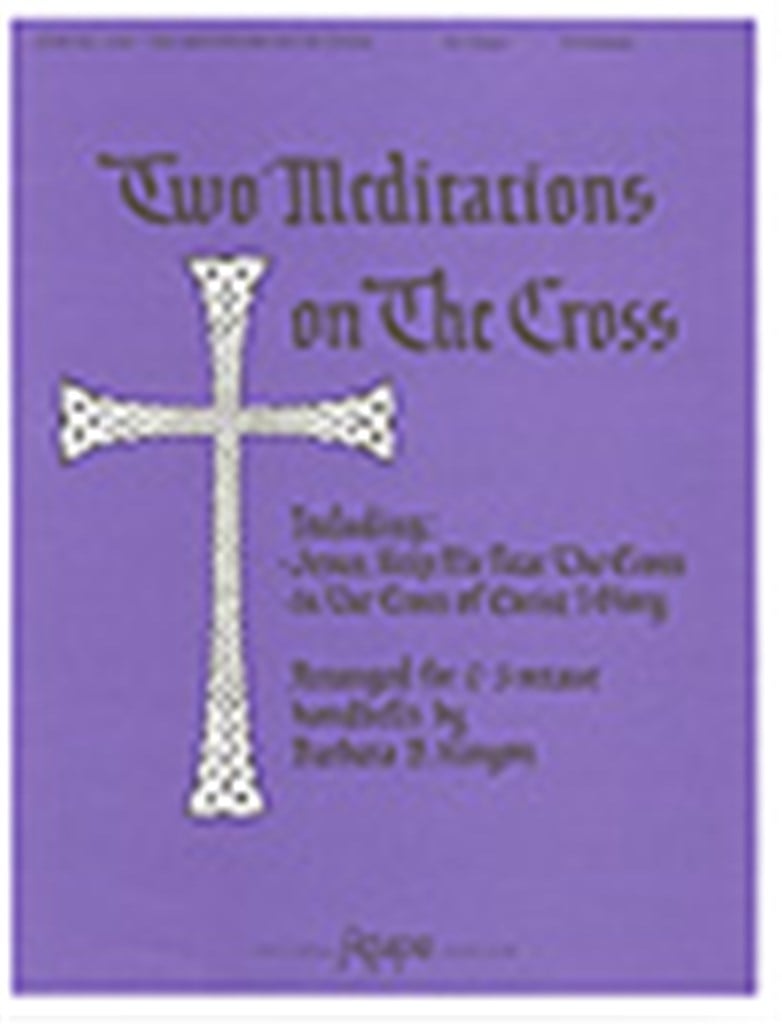 Two Meditations on the Cross